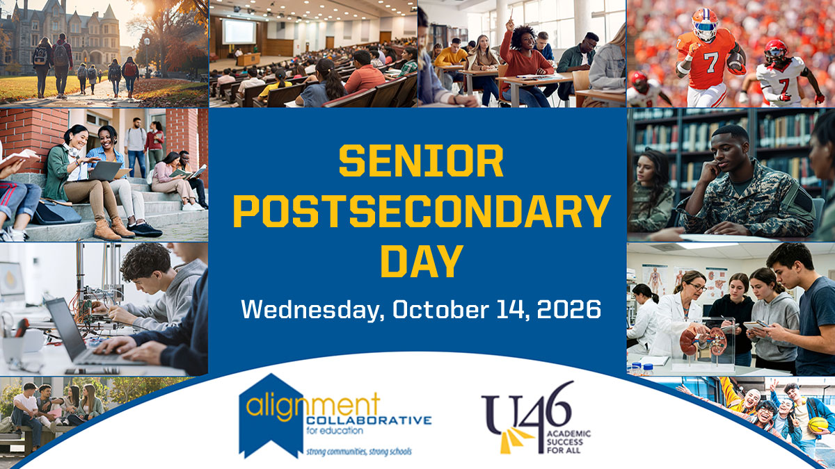 Bringing Postsecondary Possibilities to U-46 Seniors